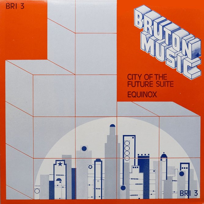City of the Future Suite/Equinox for Bruton Music, 1978, with artwork by Brian Hickman.
