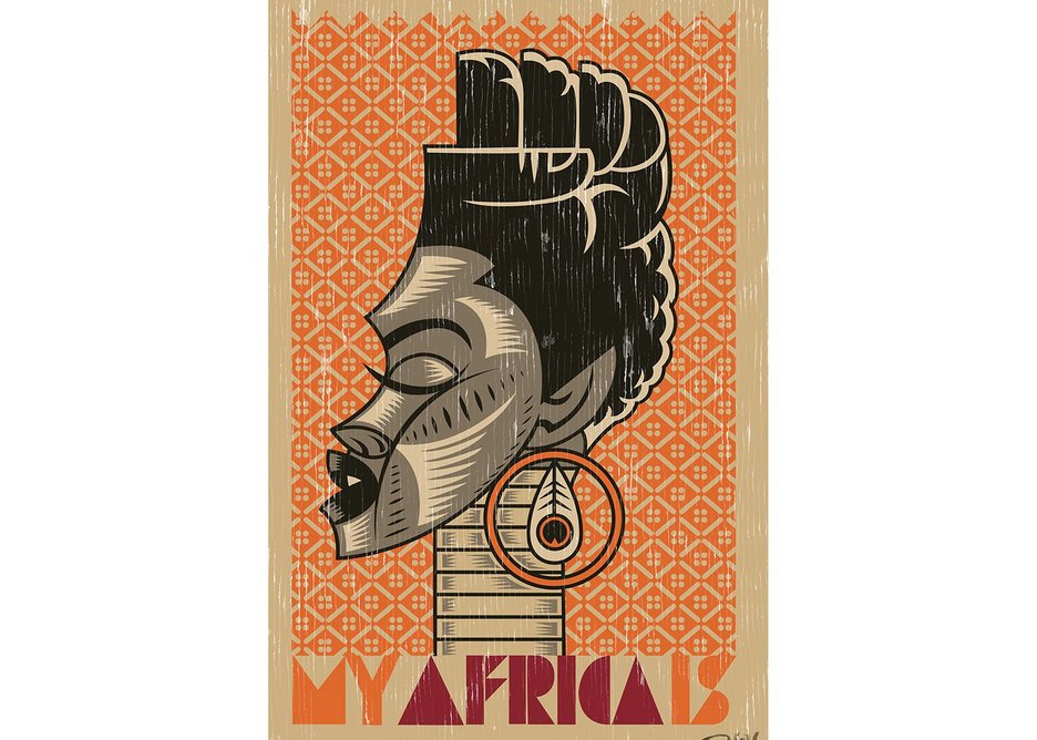 Studio Riot poster 'My Africa Is'.