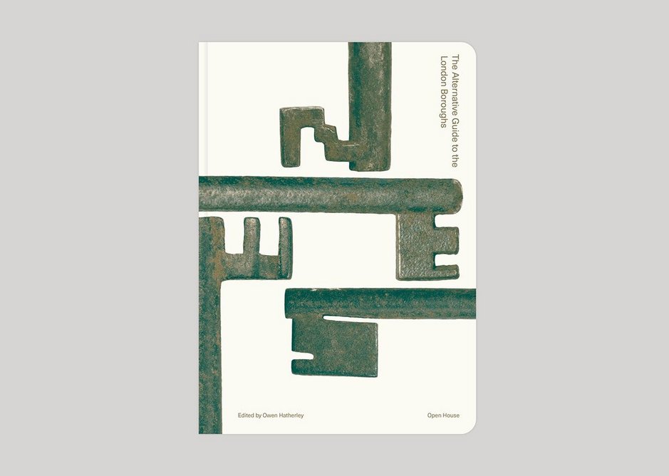 Front Cover of The Alternative Guide to the London Boroughs, Open House and Owen Hatherley. Image by Studio Christopher Victor.