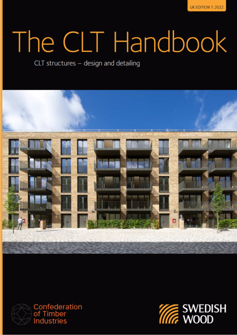 The CLT Handbook UK Edition 1: 2022: CLT structures - design and detailing.
