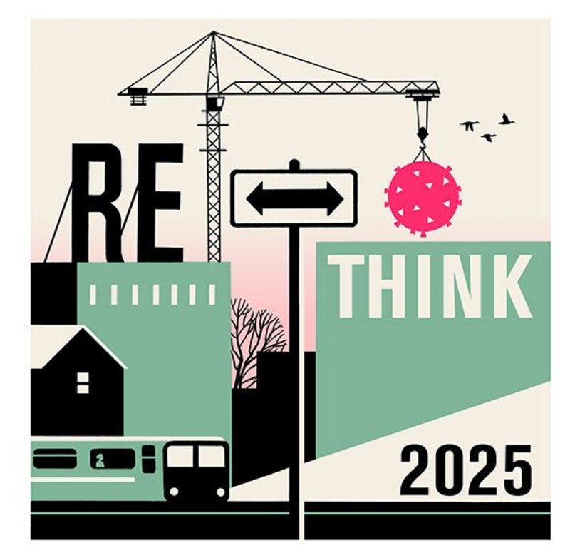 Rethink 2025 Design for life after Covid19