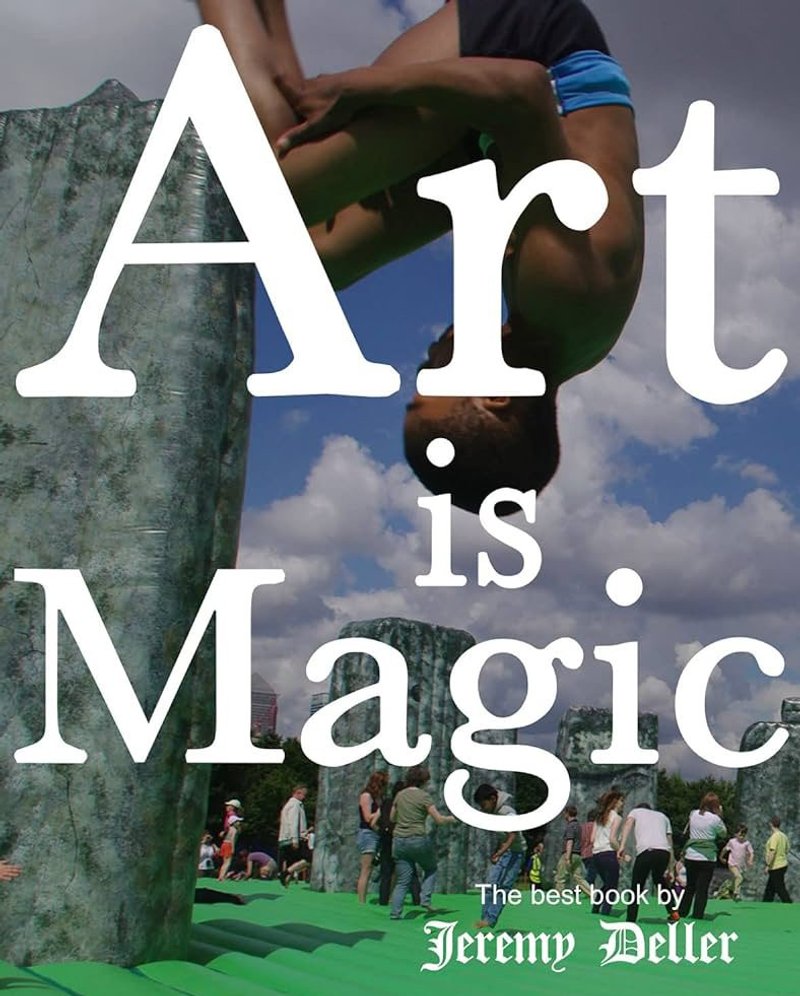 Art is Magic by Jeremy Deller.